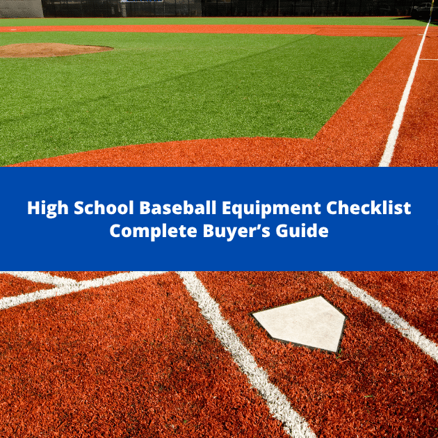 High School Baseball Equipment Checklist Complete Buyer's Guide